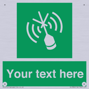 Custom sign safe condition Emergency position beacon